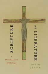 Scripture and Literature - David Jasper - 9781481319584