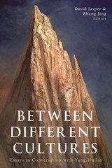 Between Different Cultures - David Jasper ; Jing (Cathy) Zhang - 9781481322201