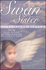 Swan Sister - DATLOW,  Ellen - 9781481401661