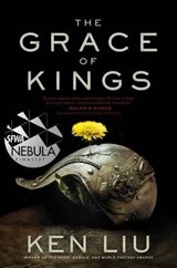 The Grace of Kings - LIU,  Ken - 9781481424271