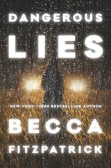 Dangerous Lies - FITZPATRICK,  Becca - 9781481424912