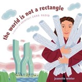The World Is Not a Rectangle - Jeanette Winter - 9781481446709
