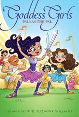 Pallas the Pal - Joan Holub ; Suzanne Williams - 9781481450096