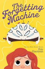 The Forgetting Machine - Pete Hautman - 9781481464406