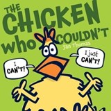 The Chicken Who Couldn't - Jan Thomas - 9781481466622