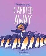 Harriet Gets Carried Away - Jessie Sima - 9781481469128