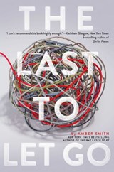 The Last to Let Go - Amber Smith - 9781481480758