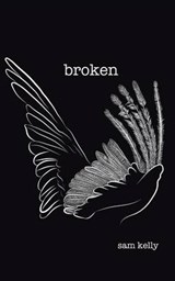 Broken - Sam Kelly - 9781481742115