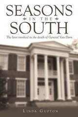 Seasons in the South - Linda Gupton - 9781481753661