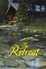 The Retreat - Eleanor Jane - 9781481776905