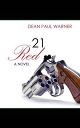 21 Red - Dean Paul Warner - 9781481784016