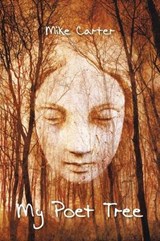My Poet Tree - Mike Carter - 9781481792707