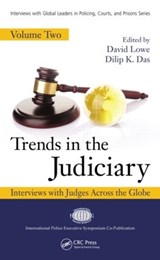 Trends in the Judiciary - DAVID (LEEDS BECKETT UNIVERSITY LAW SCHOOL,  UK) Lowe ; Dilip K. (International Police Executive Symposium, New York, USA) Das - 9781482219166