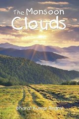 The Monsoon Clouds - Bharat Kumar Regmi - 9781482857191