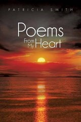 Poems from My Heart - Patricia Smith - 9781483609300