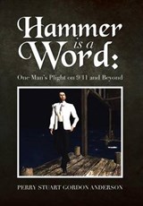 Hammer Is a Word - Perry Stuart Gordon Anderson - 9781483614823