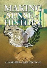 Making Sense of History - Geoffrey Partington - 9781483629209