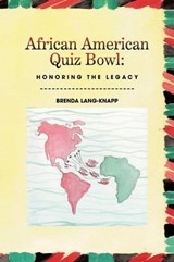 African American Quiz Bowl - Brenda Lang-Knapp - 9781483681702