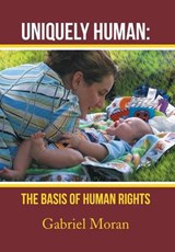 Uniquely Human - Gabriel Moran - 9781483685663
