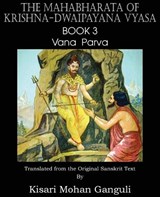 The Mahabharata of Krishna-Dwaipayana Vyasa Book 3 Vana Parva - Krishna-Dwaipayana Vyasa - 9781483700557