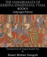 The Mahabharata of Krishna-Dwaipayana Vyasa Book 5 Udyoga Parva - VYASA,  Krishna-Dwaipayana - 9781483700571