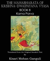 The Mahabharata of Krishna-Dwaipayana Vyasa Book 8 Karna Parva - Krishna-Dwaipayana Vyasa - 9781483700601