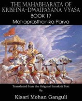 Mahabharata of Krishna-Dwaipayana Vyasa Book 17 Mahaprasthan