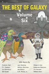 The Best of Galaxy Volume Six - DICK,  Philip K ; Sharkey, Jack ; Pohl, Frederik - 9781483799940