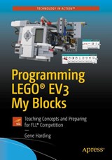 Programming LEGO® EV3 My Blocks - Gene Harding - 9781484234372