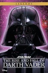Star Wars: The Rise and Fall of Darth Vader - Ryder Windham - 9781484717875