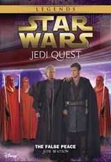 Star Wars: Jedi Quest: The False Peace - Jude Watson - 9781484719817