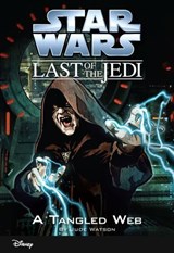 Star Wars: The Last of the Jedi: A Tangled Web - Jude Watson - 9781484720158