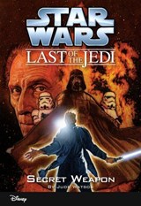 Star Wars: The Last of the Jedi: Secret Weapon - Jude Watson - 9781484720172