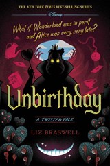 Unbirthday - Liz Braswell - 9781484781319