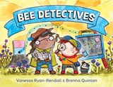 Bee Detectives - Vanessa Ryan-Rendall - 9781486313396