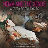 Nema and the Xenos - Alisa Wild ; Aviva Reed ; Briony Barr - 9781486322633