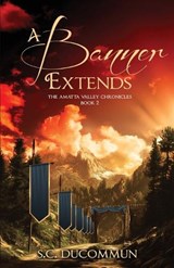 A Banner Extends - S C Ducommun - 9781486626779