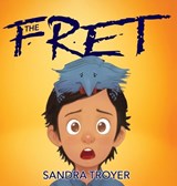 The Fret - Sandra Troyer - 9781486627462