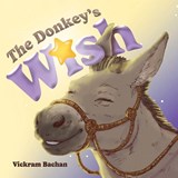 The Donkey's Wish - Vickram Bachan - 9781486628070