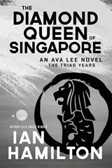 The Diamond Queen of Singapore - Ian Hamilton - 9781487002060