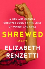 Shrewed - Elizabeth Renzetti - 9781487003043