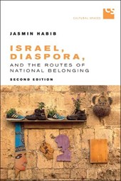 Israel, Diaspora, and the Routes of National Belonging, Second Edition