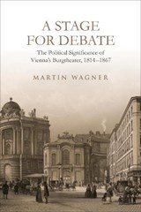 A Stage for Debate - Martin Wagner - 9781487509552