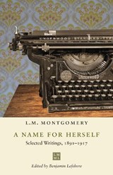 A Name for Herself - L.M. Montgomery - 9781487523084