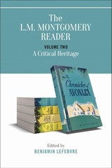 The L.M. Montgomery Reader - Benjamin Lefebvre - 9781487526030