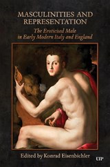 Masculinities and Representation - Konrad Eisenbichler - 9781487556976