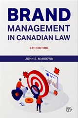 Brand Management in Canadian Law - John S. McKeown - 9781487574116