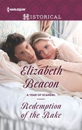 Redemption of the Rake - Elizabeth Beacon - 9781488003943