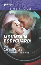 Mountain Bodyguard - Cassie Miles - 9781488005688