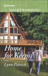 Home for Keeps - Lynn Patrick - 9781488009051